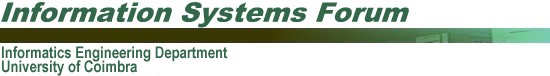 [Forum de Sistemas de Informação do Departamento de Engenharia Informática da Universidade de Coimbra]