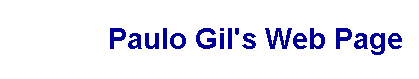 Text Box: Paulo Gil's Web Page
